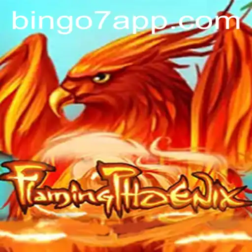 Discover the Thrills of FlamingPhoenix and Bingo7: A New Era of Interactive Gaming
