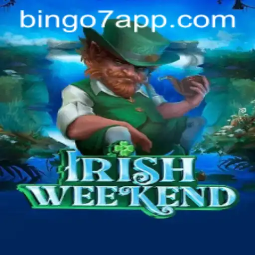 Discover the Exciting World of IrishWeekend: Dive into the Thrill of Bingo7